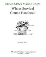 United States Marine Corps Winter Survival Course Handbook