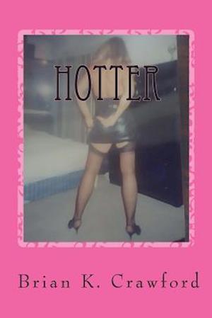 Hotter: More Intelligent Erotica