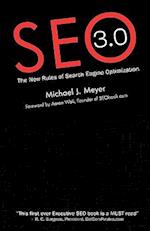 Seo 3.0 - The New Rules of Search Engine Optimization