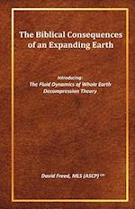 The Biblical Consequences of an Expanding Earth