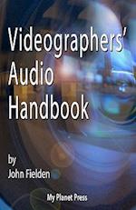 Videographers' Audio Handbook