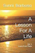 A Lesson For A Life: A Serious Statement 