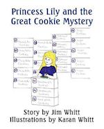 Princess Lily and the Great Cookie Mystery