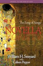 The Song of Songs Novella