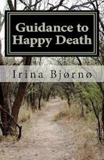 Guidance to Happy Death