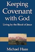Keeping Covenant with God