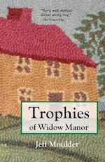 Trophies of Widow Manor
