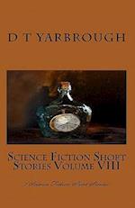 Science Fiction Short Stories Volume VIII