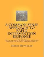 A Common Sense Approach to Rapid Intervention Response