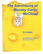 The Adventures of Mousey Carter McCloud