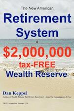The New American Retirement System