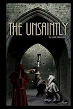 The Unsaintly