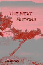 The Next Buddha