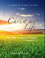 Christ as Life