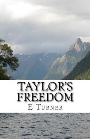 Taylor's Freedom