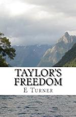 Taylor's Freedom