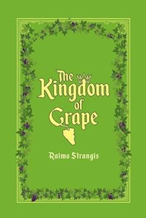 The Kingdom of Grape