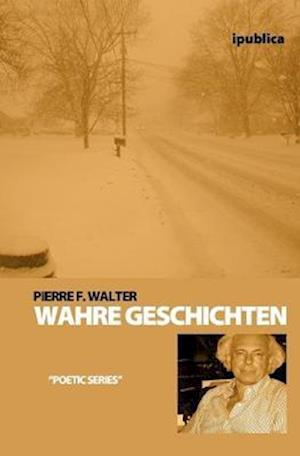 Wahre Geschichten