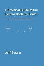 A Practical Guide to the System Usability Scale