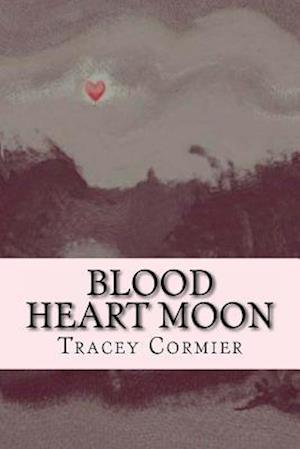 Blood Heart Moon