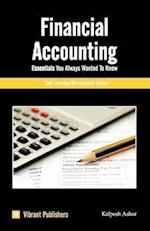 Financial Accounting Essentials You Always Wanted to Know