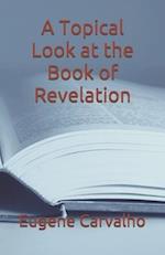 A Topical Look at the Book of Revelation