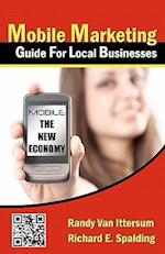 Mobile Marketing Guide for Local Businesses