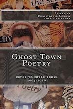 Ghost Town Poetry