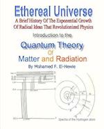 Introduction to the Quantum Theory of Matter and Radiation