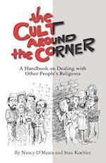 The Cult Around the Corner