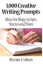 1,000 Creative Writing Prompts