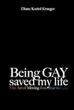 Being Gay Saved My Life