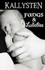 Fangs and Lullabies