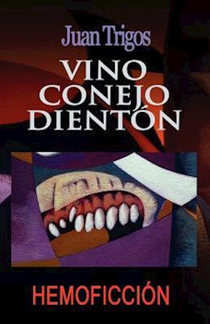 Vino Conejo Dienton