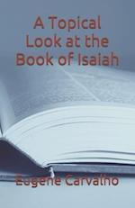 A Topical Look at the Book of Isaiah