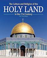 The Culture and Religion of the Holy Land in the 21st Century