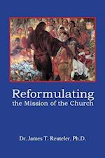 Reformulating the Mission of the Church