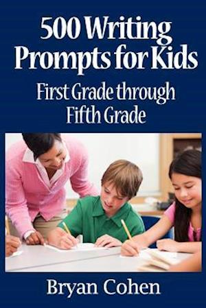 500 Writing Prompts for Kids