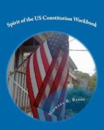 Spirit of the Us Constitution Workbook