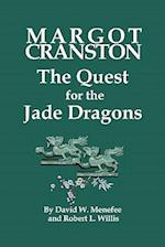 Margot Cranston the Quest for the Jade Dragons