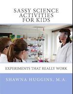 Sassy Science Activities for Kids
