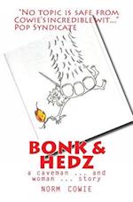 Bonk & Hedz