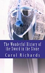 The Wonderful History of the Sword in the Stone