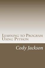 Learning to Program Using Python