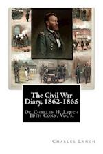 The Civil War Diary, 1862-1865