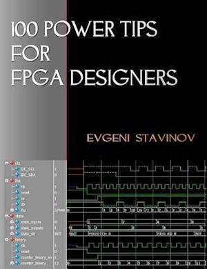 100 Power Tips for FPGA Designers