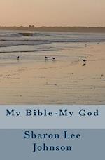 My Bible--My God