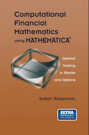 Computational Financial Mathematics using MATHEMATICA(R)