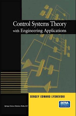 Control Systems Theory with Engineering Applications