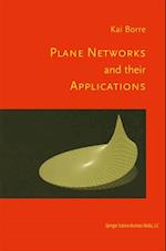 Plane Networks and their Applications